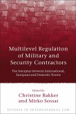 Multilevel Regulation of Military and Security Contractors (eBook, PDF)