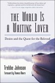 The World Is a Waiting Lover (eBook, ePUB)