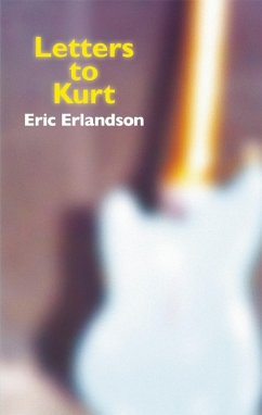 Letters to Kurt (eBook, ePUB) - Erlandson, Eric