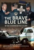 The Brave Blue Line (eBook, ePUB) The Brave Blue Line (eBook, ePUB)