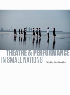 Cover Theatre and Performance in Small Nations (eBook, ePUB)