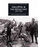 Gallipoli & the Middle East 1914–1918 (eBook, ePUB)