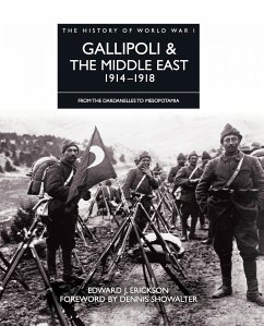 Gallipoli & the Middle East 1914–1918 (eBook, ePUB) - Erickson, Edward J