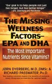 The Missing Wellness Factors: EPA and Dha (eBook, ePUB)
