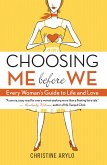 Choosing ME Before WE (eBook, ePUB) Choosing ME Before WE (eBook, ePUB)