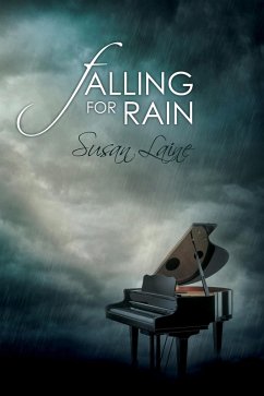 Falling for Rain (eBook, ePUB) - Laine, Susan