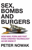 Sex, Bombs and Burgers (eBook, ePUB)