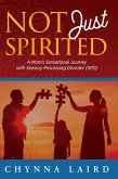 Not Just Spirited (eBook, ePUB)