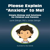 Please Explain Anxiety to Me! (eBook, ePUB)