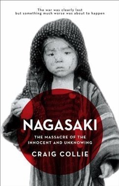 Nagasaki (eBook, ePUB) - Collie, Craig