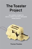 Toaster Project (eBook, ePUB)