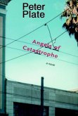 Angels of Catastrophe (eBook, ePUB)