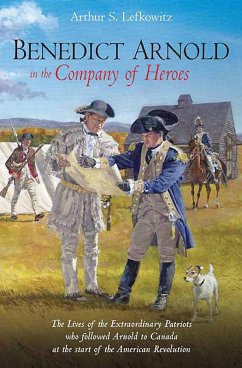 Cover Benedict Arnold in the Company of Heroes (eBook, ePUB)