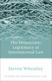 The Democratic Legitimacy of International Law (eBook, PDF)