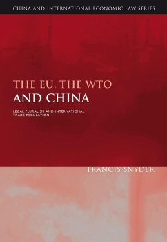 The EU, the WTO and China (eBook, PDF) - Snyder, Francis