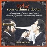 Not Your Ordinary Doctor (eBook, ePUB)