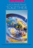 Let Us Break Bread Together (eBook, ePUB)