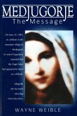 Medjugorje The Message (eBook, ePUB)