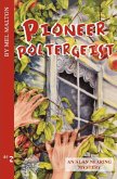 Pioneer Poltergeist (eBook, ePUB)