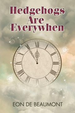 Cover Hedgehogs are Everywhen (eBook, ePUB)