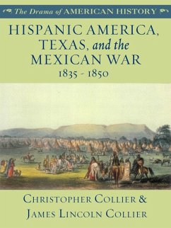 Hispanic America, Texas, and the Mexican War (eBook, ePUB) - Collier, Christopher