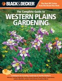 Black & Decker The Complete Guide to Western Plains Gardening (eBook, PDF)