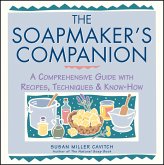 The Soapmaker's Companion (eBook, ePUB) The Soapmaker's Companion (eBook, ePUB)