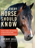 What Every Horse Should Know (eBook, ePUB)