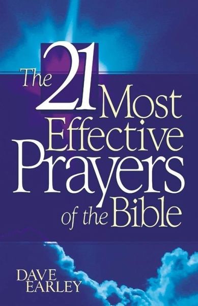 21 Most Effective Prayers of the Bible (eBook, ePUB) 21 Most Effective Prayers of the Bible (eBook, ePUB)