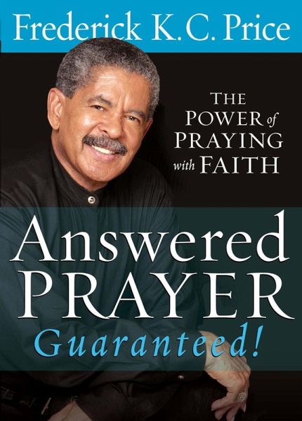 Answered Prayer... Guaranteed! (eBook, ePUB)