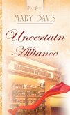Uncertain Alliance (eBook, ePUB)