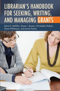 Cover Librarian's Handbook for Seeking, Writing, and Managing Grants (eBook, PDF)