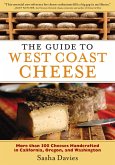 The Guide to West Coast Cheese (eBook, ePUB)