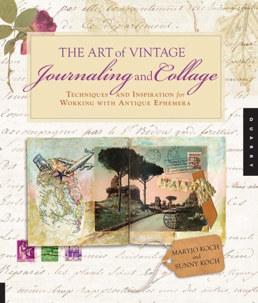 Art of Vintage Journaling and Collage (eBook, PDF)