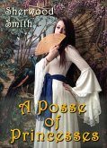 A Posse of Princesses (eBook, ePUB) A Posse of Princesses (eBook, ePUB)