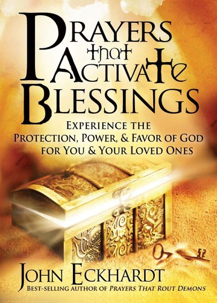 Prayers that Activate Blessings (eBook, ePUB) Prayers that Activate Blessings (eBook, ePUB)