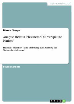 Analyse Helmut Plessners &quote;Die verspätete Nation&quote; (eBook, PDF)
