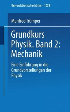Grundkurs Physik Band 2: Mechanik - Trümper