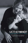 Mother Who? (eBook, ePUB)