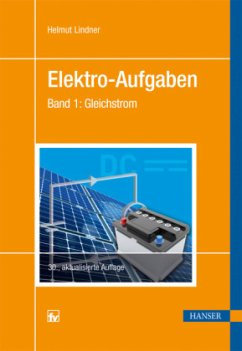 Gleichstrom / Elektro-Aufgaben Bd.1 - Lindner, Helmut