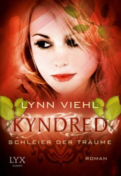 Schleier der Träume / Kyndred Bd.2 - Viehl, Lynn
