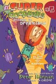 Super Goofballs, Book 5: Doomed in Dreamland (eBook, ePUB)