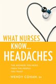 What Nurses Know...Headaches (eBook, ePUB)