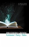 Grimms' Fairy Tales (Collins Classics) (eBook, ePUB)