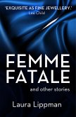 Femme Fatale and other stories (eBook, ePUB) Femme Fatale and other stories (eBook, ePUB)