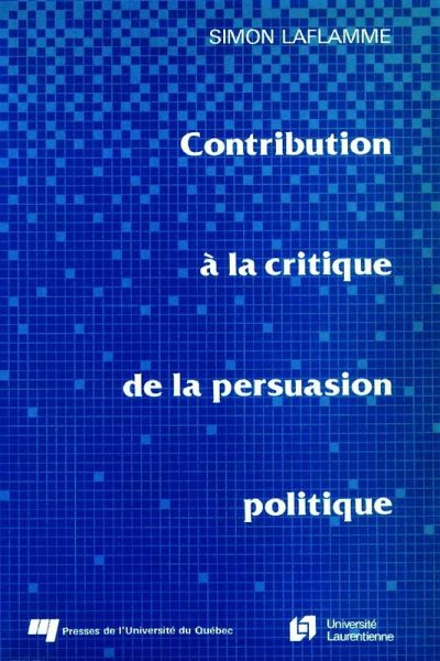 Contribution à la critique de la persuasion politique (eBook, PDF) Contribution à la critique de la persuasion politique (eBook, PDF)