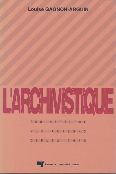 L'archivistique (eBook, PDF) L'archivistique (eBook, PDF)
