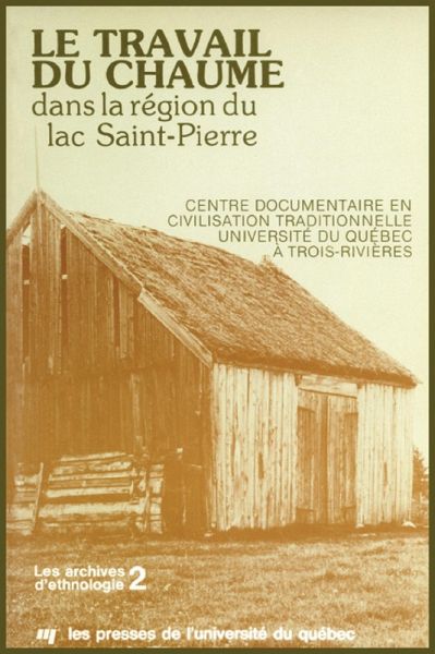 Le travail du chaume dans la région du Lac St-Pierre (eBook, PDF)
