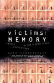 Victims of Memory: Incest Accusations and Shattered Lives (eBook, ePUB)