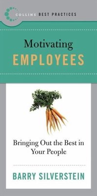 Best Practices: Motivating Employees (eBook, ePUB) - Silverstein, Barry
